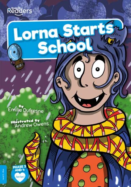 BookLife Readers Level 4: Lorna Starts School
