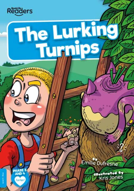 BookLife Readers Level 4: The Lurking Turnips