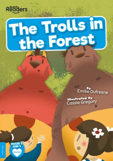 BookLife Readers Level 4: The Trolls in the Forest