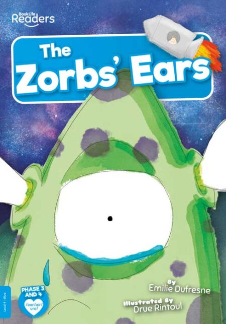BookLife Readers Level 4: The Zorbs' Ears