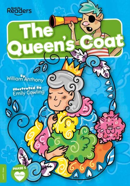 BookLife Readers Level 5: The Queen's Coat