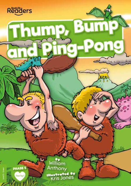 BookLife Readers Level 5: Thump, Bump and Ping-Pong