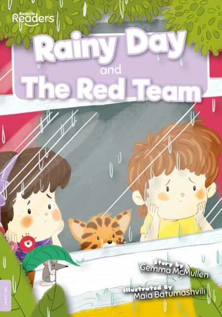 BookLife Readers Level 0: The Rainy Day and The Red Team
