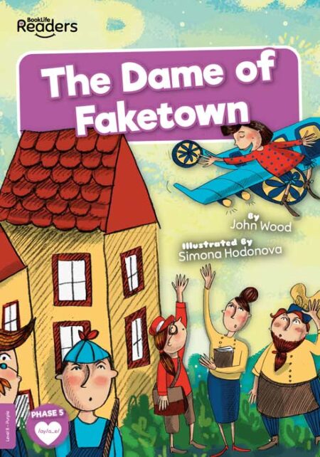 BookLife Readers Level 8: The Dame of Faketown