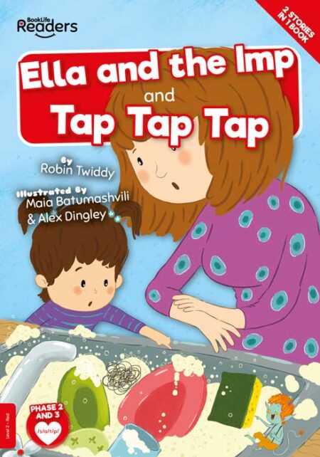 BookLife Readers Level 2: Ella And The Imp and Tap Tap Tap