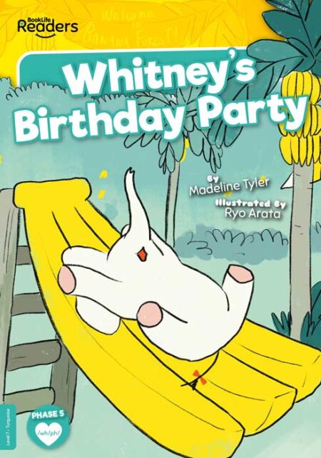 BookLife Readers Level 7: Whitney's Birthday Party