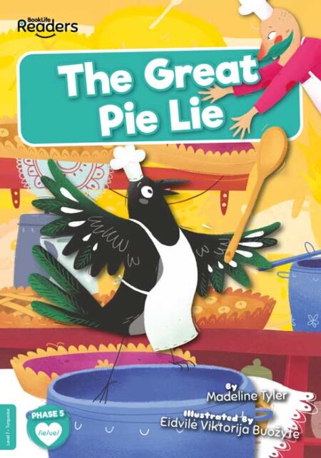 BookLife Readers Level 7: The Great Pie Lie