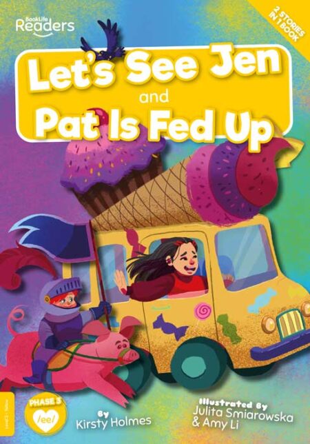 BookLife Readers Level 3: Let's See Jen and Pat Is Fed Up