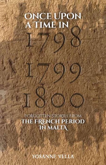 Once Upon a Time in 1798, 1799 & 1800 (Hardback)