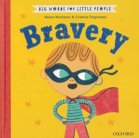 Big Words for Little People: Bravery