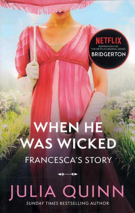 Bridgerton: When He Was Wicked