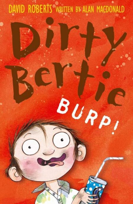 Dirty Bertie: Burp!
