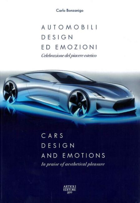 Cars, Design and Emotions / Automobili, Design ed Emozioni
