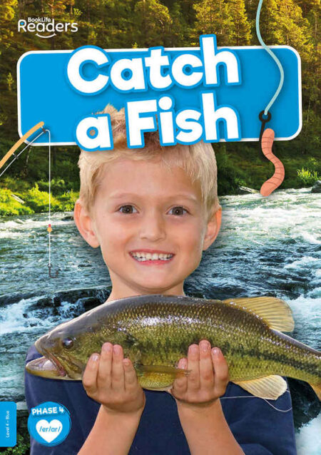 BookLife Readers Level 4: Catch a Fish