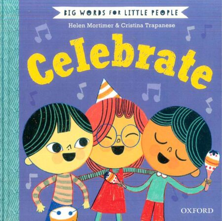Big Words for Little People: Celebrate