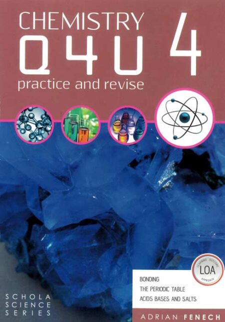 Chemistry Q4U 4 - Practice and Revise