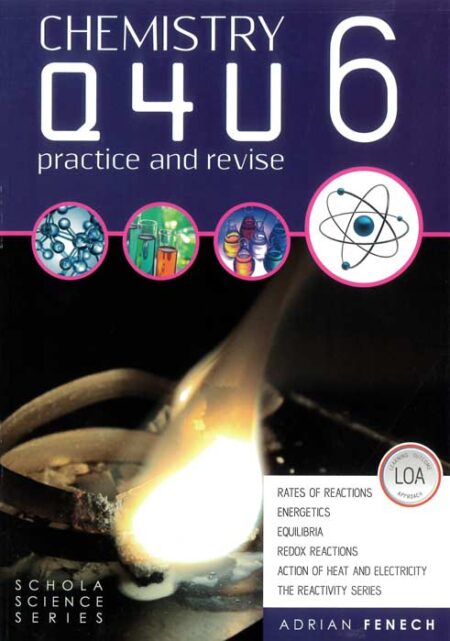 Chemistry Q4U 6 - Practice and Revise