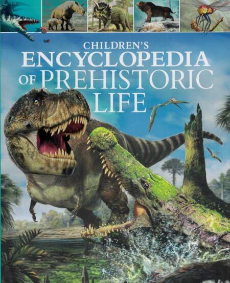 Children's Encyclopedia of Prehistoric Life