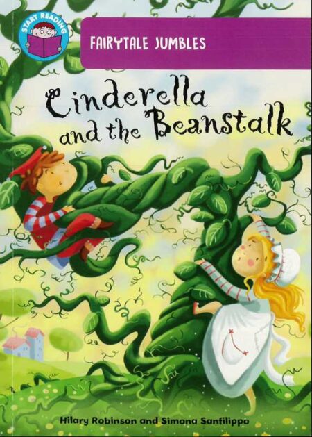 Fairytale Jumbles: Cinderella and the beanstalk