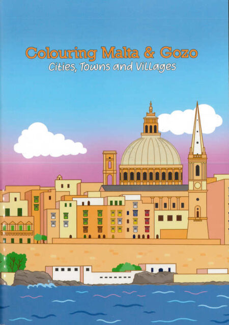 Colouring Malta & Gozo: Cities, Towns and Villages