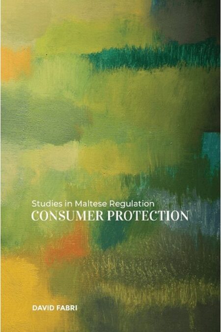 Studies in Maltese Regulation: Consumer Protection