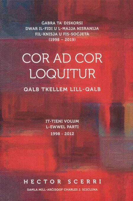 Cor ad Cor Loquitur - It-Tieni Volum L-Ewwel Parti 1998 - 2012