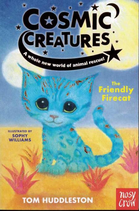 Cosmic Creatures: The Friendly Firecat