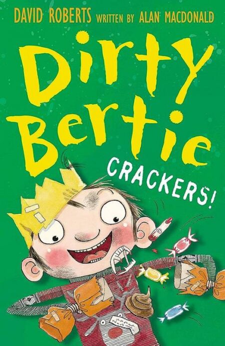 Dirty Bertie: Crackers!