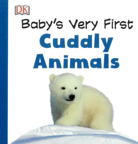 Baby's Very First Cuddly Animals