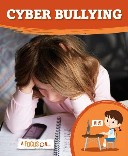 A Focus On: Cyber Bullying