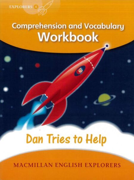Macmillan English Explorers: Dan Tries to Help Workbook
