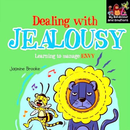 Dealing with Jealousy (Learning to manage envy)