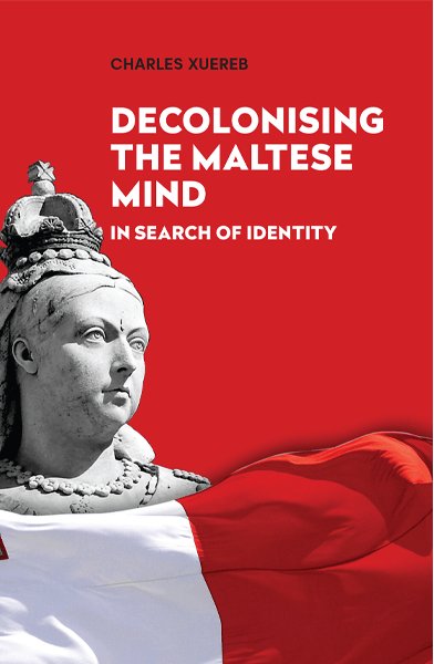 Decolonising the Maltese Mind: In Search of Identity
