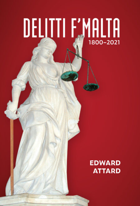 Delitti F'Malta 1800-2021 Hardback (Limited Editions)