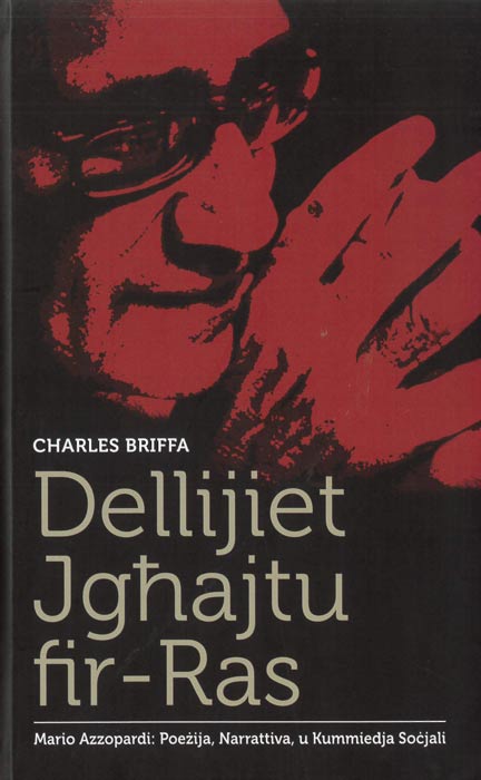 Dellijiet Jgħajtu fir-Ras Mario Azzopardi: Poeżija, Narrattiva, u Kummiedja Soċjali
