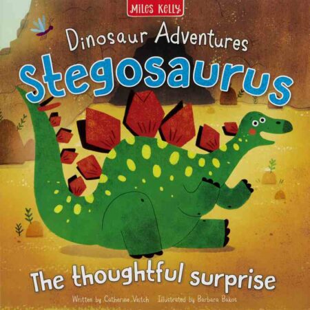 Dinosaur Adventures: Stegosaurus: The Thoughtful Surprise