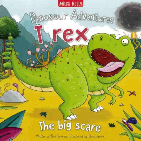 Dinosaur Adventures: T rex: The Big Scare