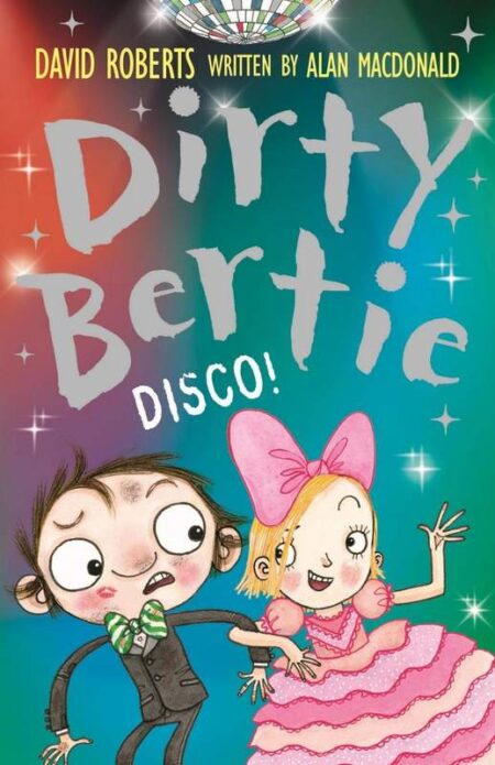 Dirty Bertie: Disco!