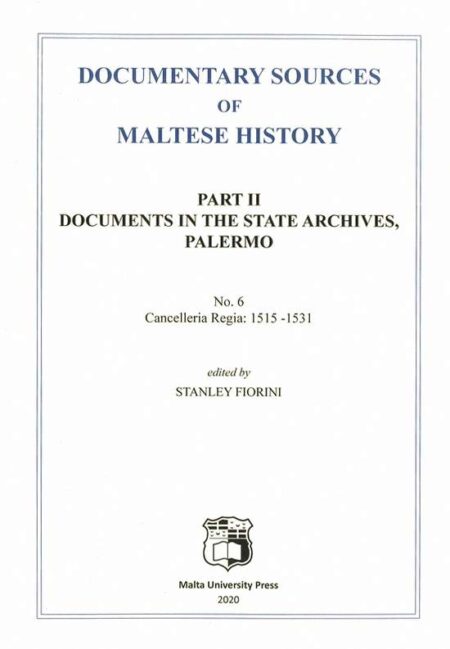 Documentary Sources of Maltese History – Part II: No. 6
