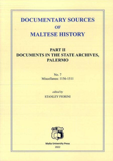 Documentary Sources of Maltese History – Part II: No. 7