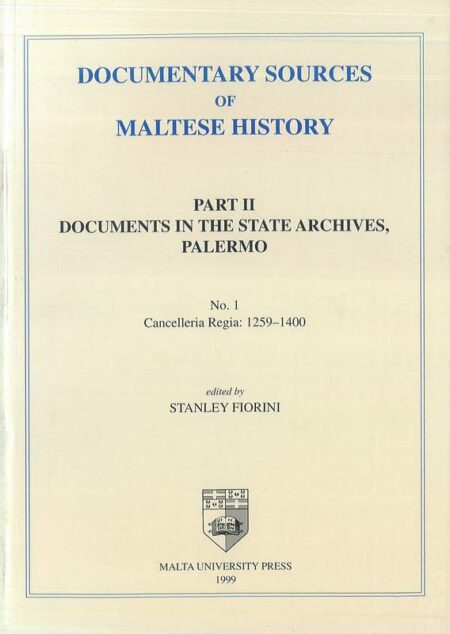 Documentary Sources of Maltese History – Part II: No. 1