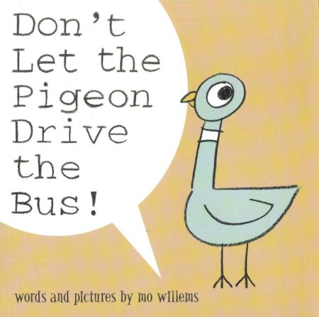 Don't Let the Pigeon Drive the Bus!