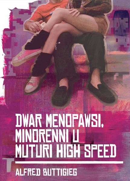 Dwar Menopawsi, Minorenni u Muturi High Speed