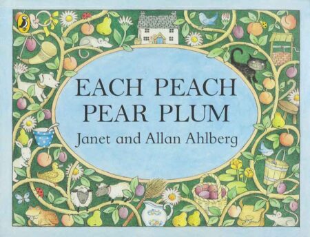 Each Peach Pear Plum