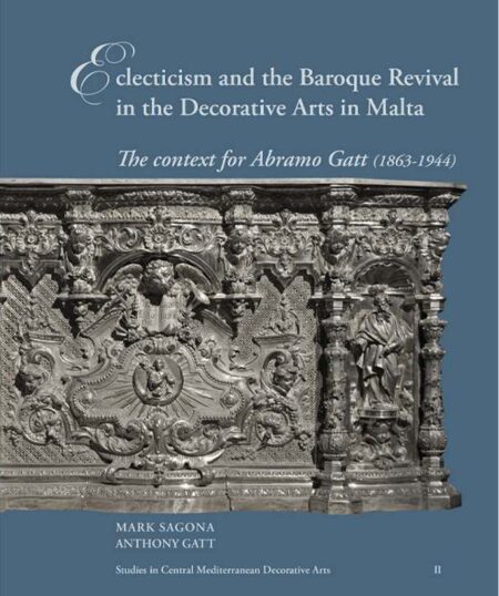 Eclecticism and the Baroque Revival in the Deocorative Arts in Malta