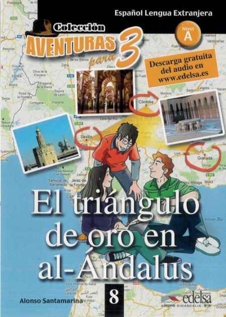 Aventuras para 3: El triangulo de oro en al-Andalus