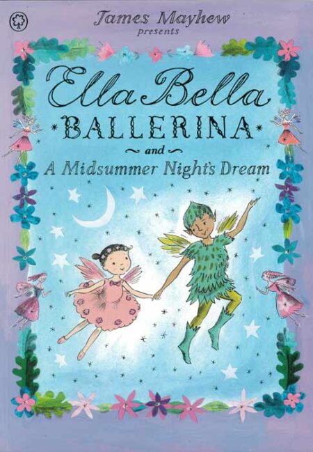 Ella Bella Ballerina and A Midsummer Night's Dream