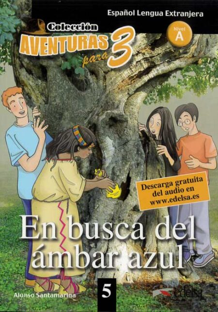 Aventuras para 3: En busca del ambar azul