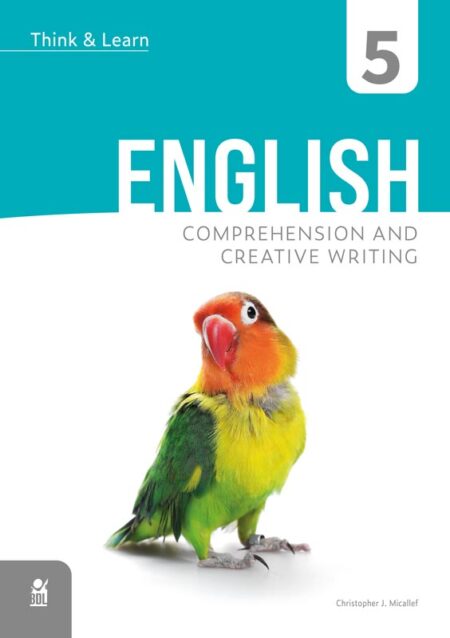 Think & Learn English Year 5: Comprehension and Creative Writing