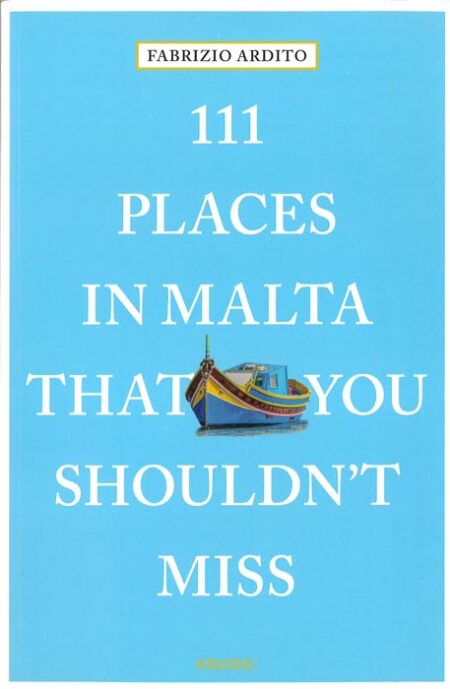 111 Places in Malta that you Shouldn't Miss
